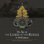 The Art of the Lord of the Rings - J. R. R. Tolkien, ...