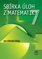 Sbírka úloh z matematiky 7 - Josef Trejbal