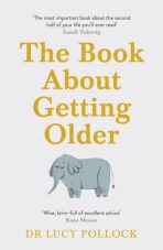 Book about Getting Older - Lucy Pollock