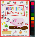 Farma - Otiskni prstíky  Stephanie Evans, ilustrace Alena Razumova - Elizabeth Golding, ...