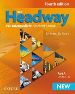 New Headway Pre-intermediate Student´s Book Part A (4th) - John Soars,Liz Soars