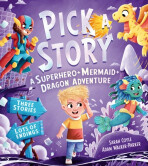 A Dragon Mermaid Superhero Adventure (Pick a Story) - Sarah Coyle