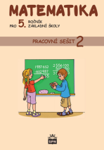 Matematika pro 5. r. ZŠ, pracovní sešit (2. díl) - Ivana Vacková