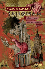 The Sandman: Overture - Neil Gaiman,J.H. Williams III