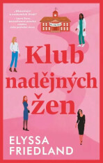 Klub nadějných žen - Elyssa Friedland