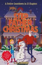 Stepfather Christmas - L.D. Lapinski