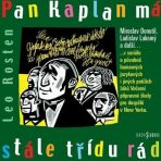 Pan Kaplan má stále třídu rád - Leo Rosten