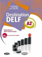 Destination DELF A2 - M. Charpentier, ...