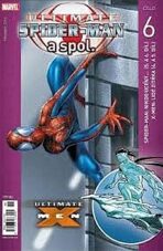 Ultimate Spider-Man a spol. 6. - Brian Michael Bendis, ...