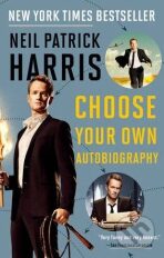 Neil Patrick Harris: Choose Your Own Autobiography - Neil Patrick Harris