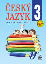 Český jazyk pro 3. r. ZŠ, učebnice - Eva Hošnová