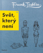 Svět, který není - Frank Tashlin