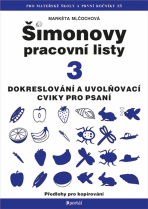 ŠPL 3 - Dokreslování, uvolňovací cviky pro psaní - Markéta Mlčochová