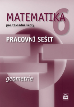 Matematika pro základní školy 6, geometrie, pracovní sešit - Jitka Boušková, ...