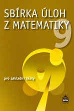 Sbírka úloh z matematiky 9 - Josef Trejbal