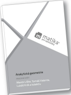 Analytická geometrie (pracovní sešit) - Marek Liška, Tomáš Valenta, ...