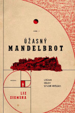 Úžasný Mandelbrot - Liz Ziemska