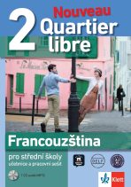 Quartier Libre Nouveau 2 (A2-B1) – učebnice s prac. sešitem - 