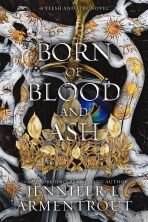 Born of Blood and Ash - Jennifer L. Armentrout