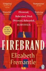 Firebrand - Elizabeth Fremantleová