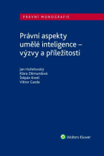 Právní aspekty umělé inteligence - Viktor Gazda, Štěpán Knetl, ...