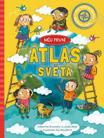 Můj první atlas světa - Catherine Bruzzone, ...