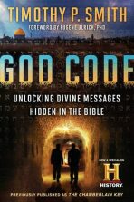 God Code (Movie Tie-In Edition): Unlocking Divine Messages Hidden in the Bible (Defekt) - Timothy P. Smith