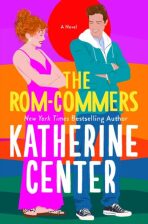 The Rom-Commers - Katherine Centerová