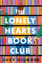 The Lonely Hearts Book Club - Lucy Gilmore