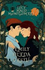 Emily hledá cestu (Defekt) - Lucy Maud Montgomeryová