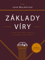 Základy víry - průvodce pro učitele - John MacArthur