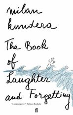 The Book of Laughter and Forgetting (Defekt) - Milan Kundera