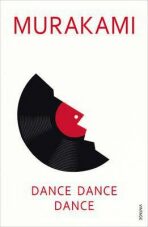 Dance, Dance, Dance (Defekt) - Haruki Murakami