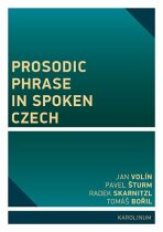 Prosodic Phrase in Spoken Czech - Radek Skarnitzl, Jan Volín, ...