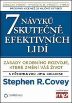 7 návyků skutečně efektivních lidí - Stephen R. Covey