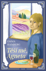 Těší mě, Agneta - Emma Hamberg