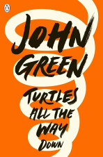 Turtles all the Way Down (Defekt) - John Green