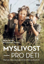 Myslivost pro děti - Inga Haase,Katharina Giffei