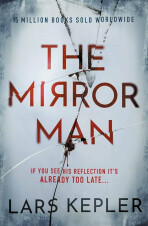 The Mirror Man (Defekt) - Lars Kepler