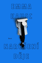 Narušení děje - Emma Kausc