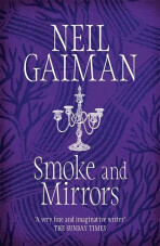 Smoke and Mirrors (Defekt) - Neil Gaiman