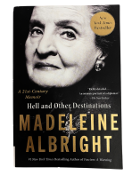 Hell and Other Destinations : A 21st-Century Memoir (Defekt) - Madeleine Albrightová