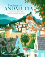 Cocina de Andalucia - Maria Jose Sevilla