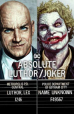 Absolute Luthor/Joker: 2024 Edition - Brian Azzarello,Lee Bermejo