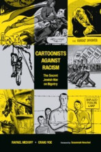 Cartoonists Against Racism: The Secret Jewish War on Bigotry - Yoe Craig, Rafael Medoff, ...