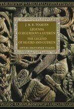 Legenda o Sigurdovi a Gudrún / The Legend of Sigurd and Gudrún - J. R. R. Tolkien