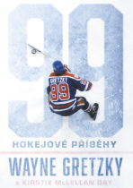 99: Hokejové příběhy - Wayne Gretzky