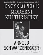 Encyklopedie moderní kulturistiky - Arnold Schwarzenegger