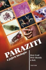 Paraziti a jejich biologie - Petr Volf,Petr Horák