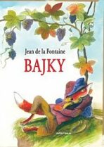 Bajky - Jean de La Fontaine, ...